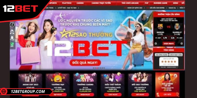 Giao diện 12BET hiện đại, dễ sử dụng và thân thiện